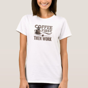 Camiseta Criação de Arte TRABALHO DEPOIS CAFÉ JOCOSO