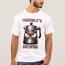 Camiseta Criação de Problemas - Pote Moka Espresso Zangado