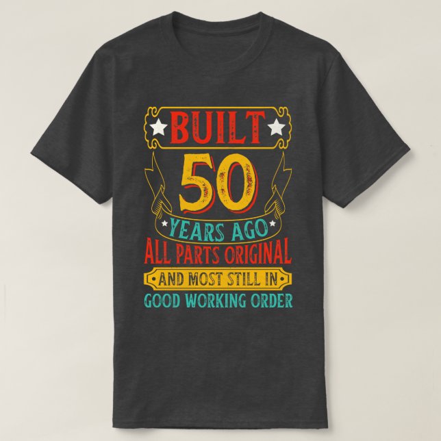 Camiseta Criado Há 50 Anos, Todas As Peças Originais (Frente do Design)