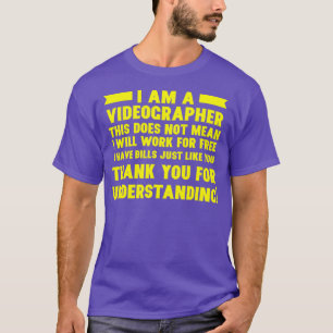 Camiseta Criador de filmes de Videografia Livre de Trabalho