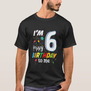 Camiseta Crianças 6 anos 6 Feliz Aniversário Para Mim 6 ano