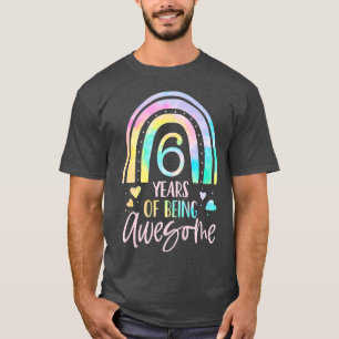 Camiseta Crianças 6 anos sendo incrível Rainbow ie Dye 6 B