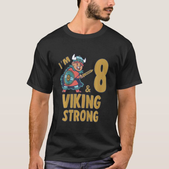 Camiseta Crianças 8 anos 8 anos 8 viking Birthday Boy eu te (Frente)