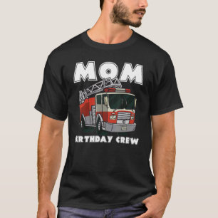 Camiseta Crianças Bombeiros Mãe Tripulação de Aniversário 1