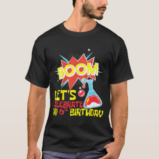 Camiseta Crianças Boom Vamos Celebrar 6º Aniversário Ciênci