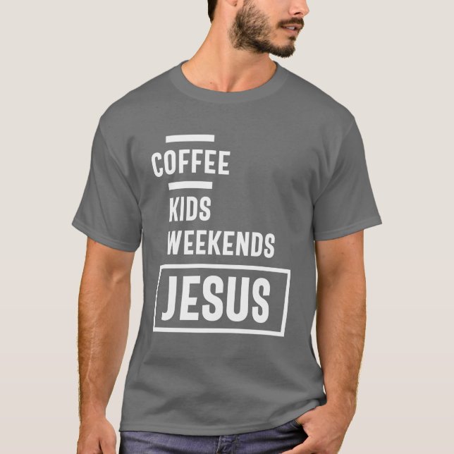 Camiseta Crianças Cafés Fins De Semana Jesus Tee Gift! cris (Frente)