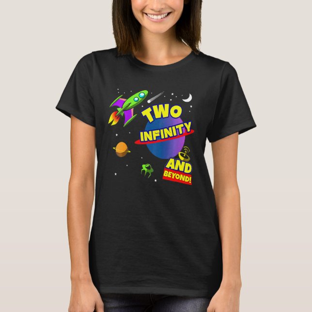 Camiseta Crianças Com 2 Anos De Idade 2 Infinitos E Mais Qu (Frente)