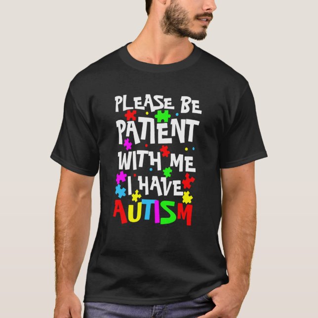 Camiseta Crianças com Asperger Por Favor Seja Paciente Comi (Frente)