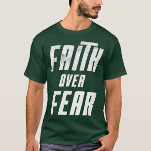 Camiseta Crianças Cristãos Legal Fé Sobre Motivação do Medo