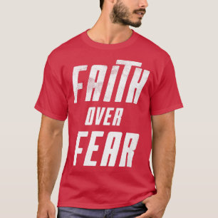 Camiseta Crianças Cristãos Legal Fé Sobre Motivação do Medo