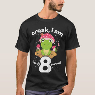 Camiseta Crianças Cruzam Eu Já Tenho 8 Anos De Sapo Anivers