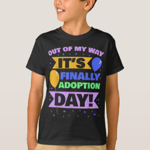 Camiseta Crianças da Família de Adoção Fora do meu caminho 