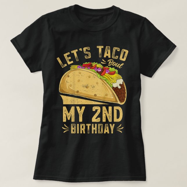 Camiseta Crianças De 2 Anos Taco Engraçado De Vamos Sobre M (Frente do Design)
