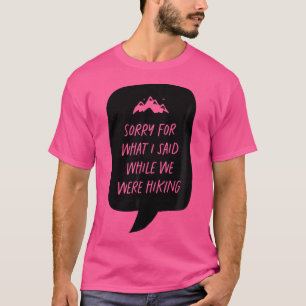 Camiseta Crianças Desculpam Pelo Que Eu Disse Enquanto Iamo