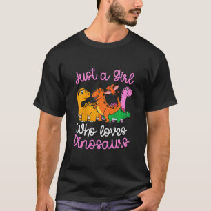 Camiseta Crianças Dino Cute Kids Apenas uma garota que ama 