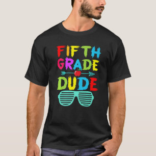 Camiseta Crianças do Quinto Grau Dude Grau 5