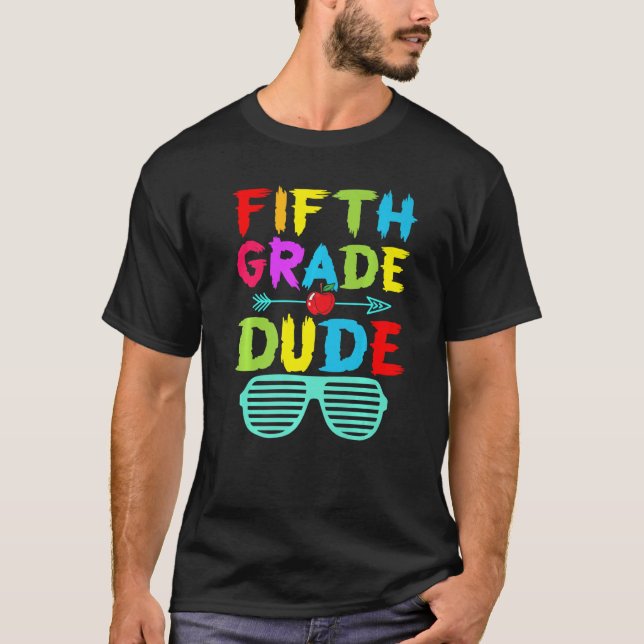 Camiseta Crianças do Quinto Grau Dude Grau 5 (Frente)