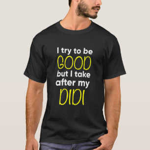 Camiseta Crianças Engraçadas Eu Tento Ser Bom, Mas Eu Tomo