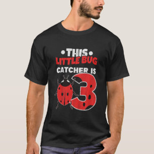 Camiseta Crianças Este Pequeno Capturador De Insetos Tem 3