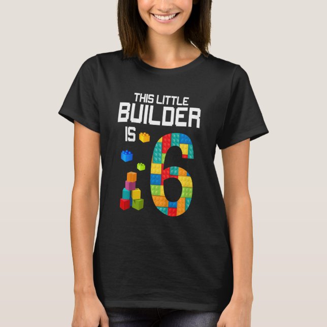 Camiseta Crianças Este Pequeno Construtor é 6 Blocos de Con (Frente)