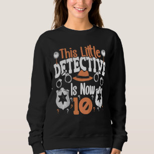 Camiseta Crianças Este Pequeno Detetive Tem Agora 10 Anos 1