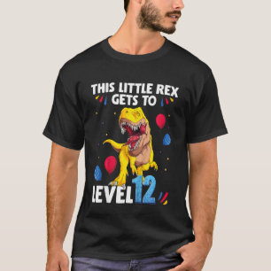 Camiseta Crianças Este Pequeno Rex chega ao Nível 12 anos d