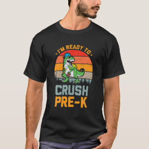 Camiseta Crianças Estou Pronto Para Esmagar Dinossauros Pré
