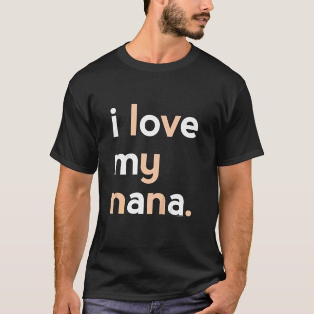 Camiseta Crianças Eu Amo Minha Nana Por Meninas Vovó Mãe (Frente)