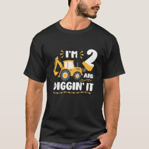 Camiseta Crianças, eu tenho 2 anos e escavá-la, camiseiros,