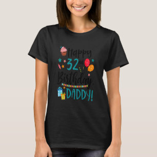 Camiseta Crianças Felizes 32º aniversário Pai aniversário F