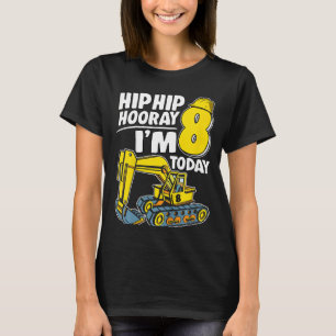 Camiseta Crianças Hip Hip Hooray Eu sou 8 Hoje 8 Anos Escav