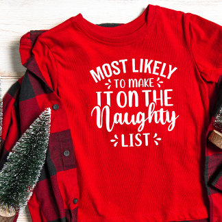 Camiseta Crianças Mais Susceptíveis De Fazer A Lista De Mal