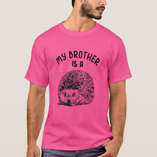 Camiseta Crianças Meu Irmão É Um Animal De Pet De Hedgehog