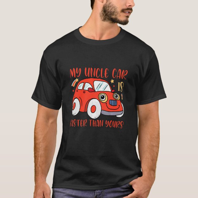 Camiseta Crianças Meu Tio Carro É Mais Rápido Que Seu Fato (Frente)