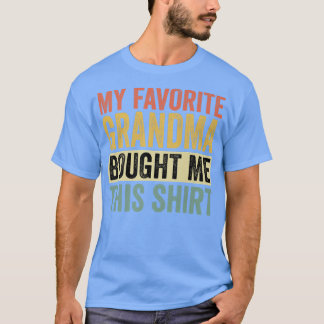 Camiseta Crianças Minha Avó Favorita Comprou-Me Esta Gra En