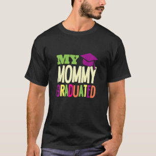 Camiseta Crianças Minha Mamãe Formou-Se Mãe Orgulhosa Daugh