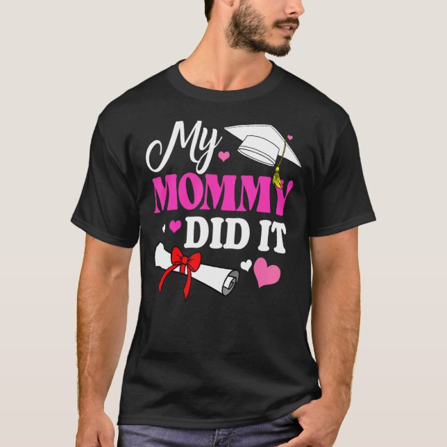 Camiseta Crianças Minha Mamãe Se Formaram Para A Mãe Prou (Frente)