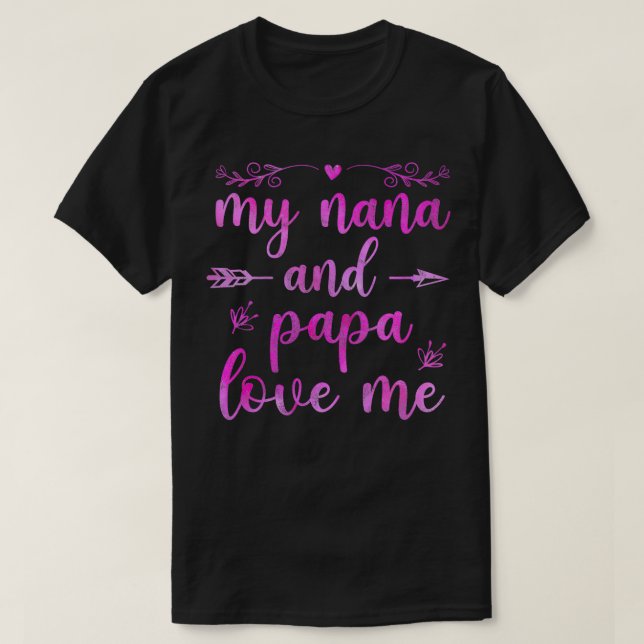 Camiseta Crianças Minha Nana e papai me amam presentes de a (Frente do Design)
