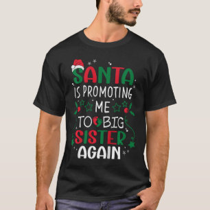 Camiseta Crianças Papais noeis Está Me Promovendo Para A Ir