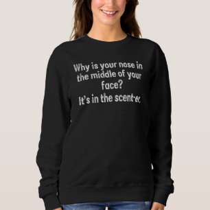 Camiseta Crianças Piadas Nose Sentimento Er Crianças Mulher