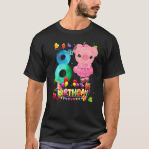 Camiseta Crianças Porcos De 8 Anos De Idade Menina De Nasci