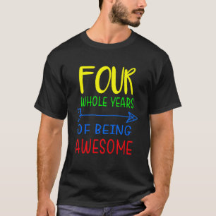 Camiseta Crianças Quatro Anos Inteiros De Ser Incrível 4º N