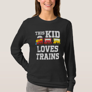 Camiseta Crianças Que Essa Criança Adora Comboios Para Meni