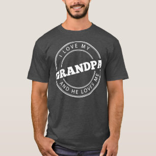 Camiseta Crianças Que Eu Amo Meu Avô E Ele Me Ama Crianças