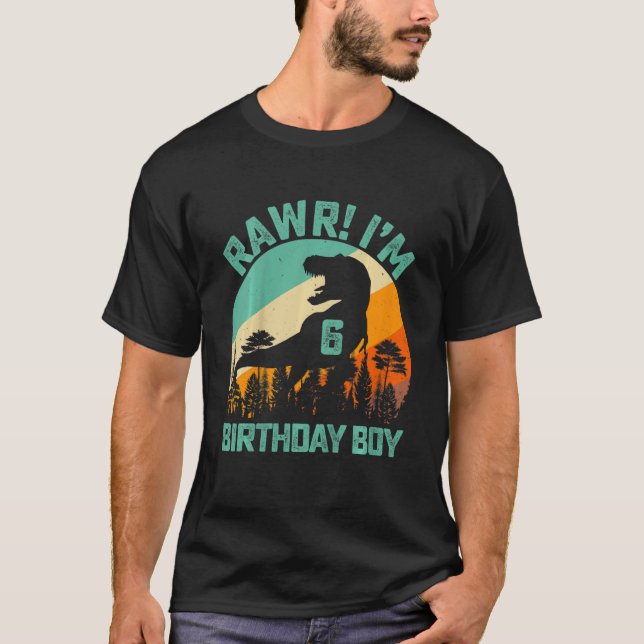 Camiseta Crianças Rawr Eu sou 6 6 Aniversários Dinossauro R (Frente)