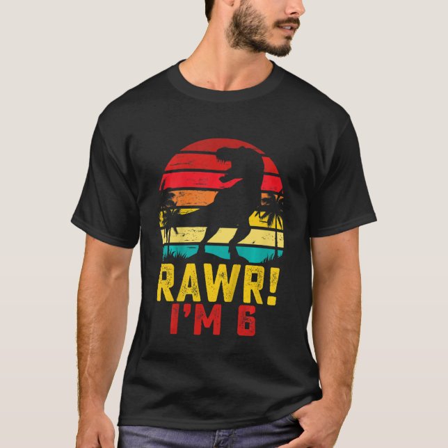 Camiseta Crianças Rawr Eu tenho 6 anos Dinossauro Rex 6 B (Frente)