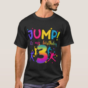 Camiseta Crianças Saltam É O Meu aniversário de 3 anos Jump
