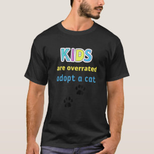 Camiseta Crianças São Superestimadas Adote Um Gato