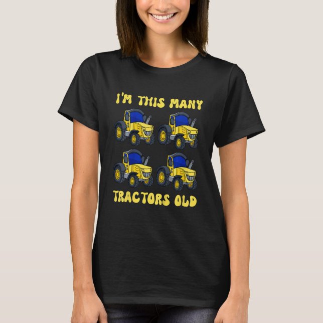Camiseta Crianças São Tantos Tratores Com 4 Anos De Idade (Frente)