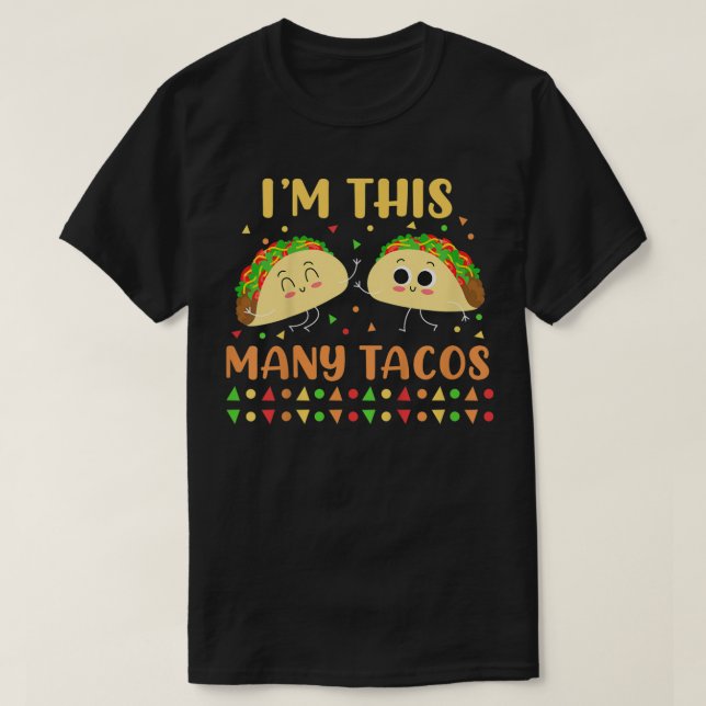 Camiseta Crianças, sou tantos Tacos, segunda Festa de anive (Frente do Design)